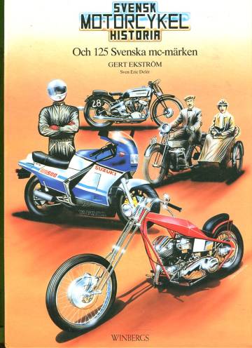 Svensk motorcykel historia - Och 125 Svenska mc-märken