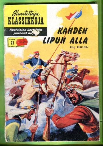 Kuvitettuja klassikkoja 21 - Kahden lipun alla