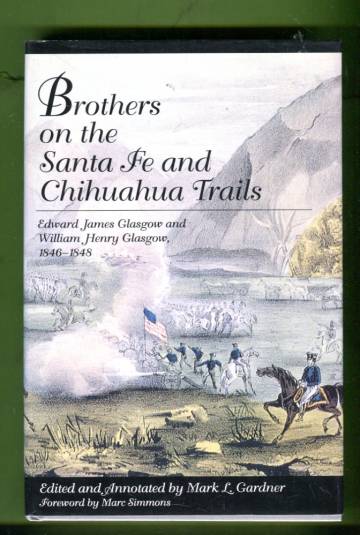 Brothers on the Santa Fe and Chihuahua Trails