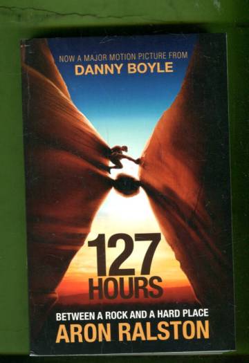 127 Hours - Between a Rock and a Hard Place