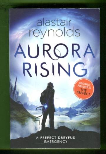 Aurora Rising - A Prefect Dreyfus Emergency