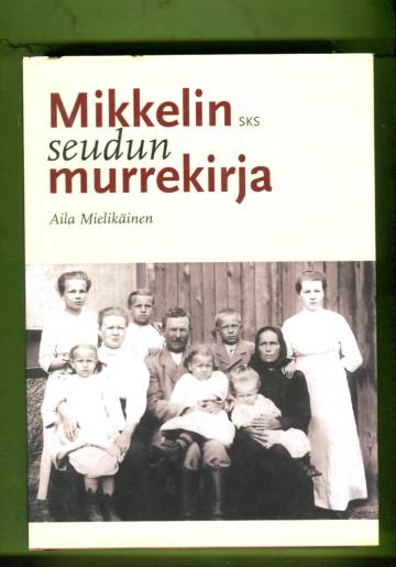 Mikkelin seudun murrekirja