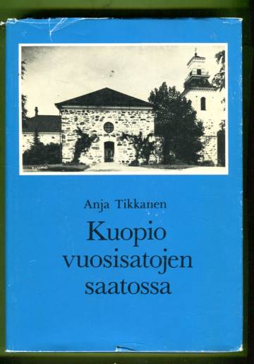 Kuopio vuosisatojen saatossa