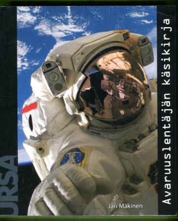 Avaruuslentäjän käsikirja & Astronautiikan aakkoset