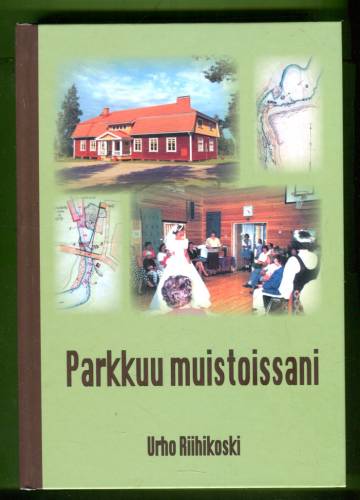 Parkkuu muistoissani