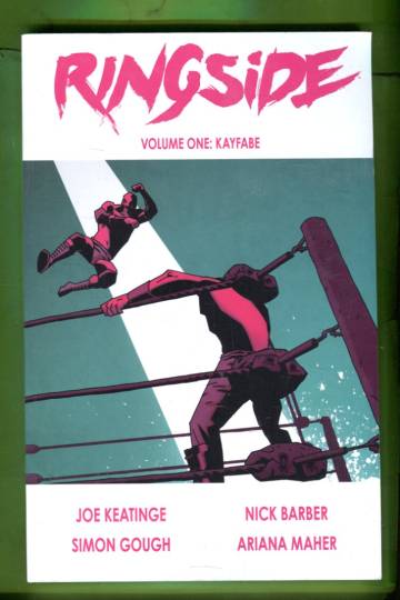 Ringside Vol. 1: Kayfabe