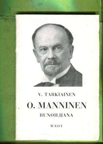 O. Manninen runoilijana