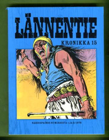 Lännentie Kronikka 15 - Apachin huuto & Abilene