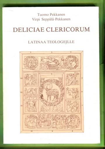 Deliciae clericorum - Latinaa teologeille