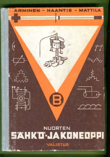 Nuorten sähkö- ja koneoppi - B: Kaupunkien ja muiden asutuskeskusten kansalaiskouluille