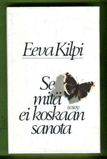 Se mitä ei koskaan sanota - Novelleja