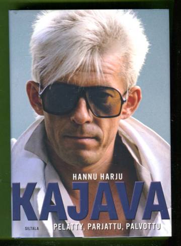 Kajava - Pelätty, parjattu, palvottu