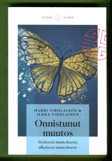 Onnistunut muutos - Sisäisestä muutoksesta ulkoiseen muutokseen
