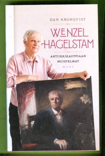 Wenzel Hagelstam - Antiikkikauppiaan muistelmat