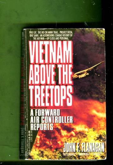 Vietnam Above the Treetops - A Forward Air Controller Reports