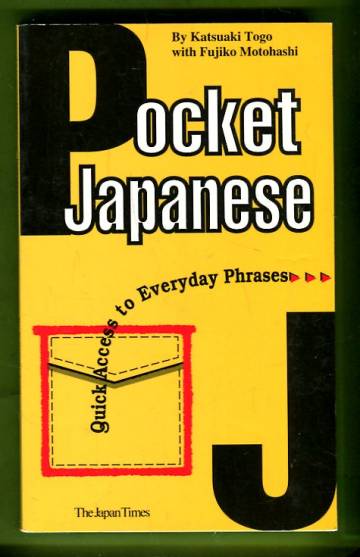 Pocket Japanese - Quick Access to Everyday Phrases