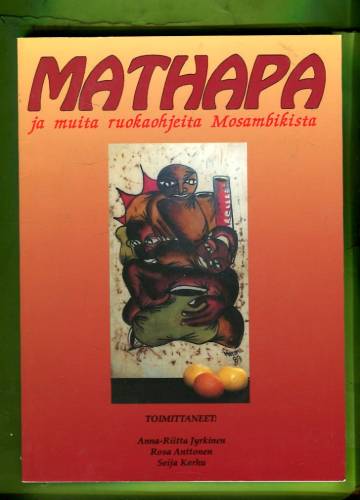 Mathapa ja muita ruokaohjeita Mosambikista