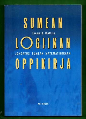 Sumean logiikan oppikirja - Johdatus sumeaan matematiikkaan