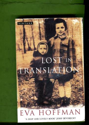 Lost in Translation - A Life in a New Language