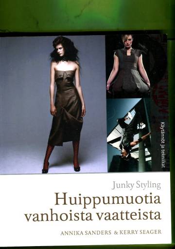 Junky Styling - Huippumuotia vanhoista vaatteista