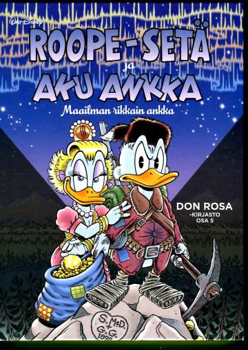 Don Rosa -kirjasto 5 - Roope-setä ja Aku Ankka: Maailman rikkain ankka