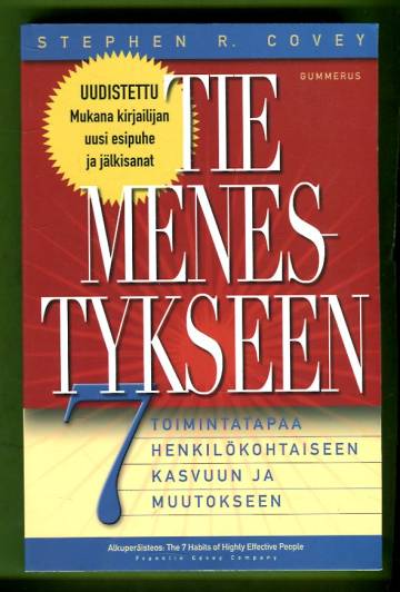 Tie menestykseen - 7 toimintatapaa henkilökohtaiseen kasvuun ja muutokseen