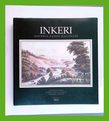 Inkeri - Historia, kansa, kulttuuri