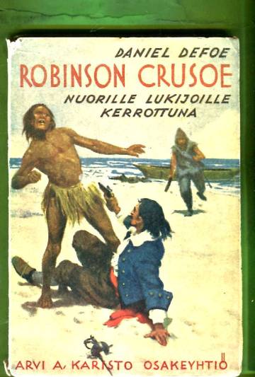 Robinson Crusoe - Nuorille lukijoille kerrottuna