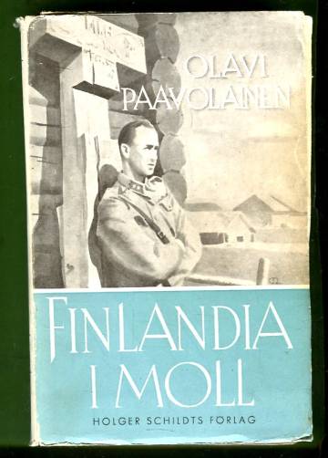 Finlandia i moll - Dagboksblad från åren 1941-1944