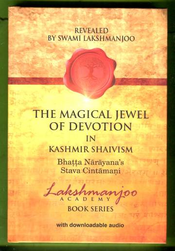 The Magical Jewel of Devotion in Kashmir Shaivism - Bhatta Narayana's Stava Cintamani