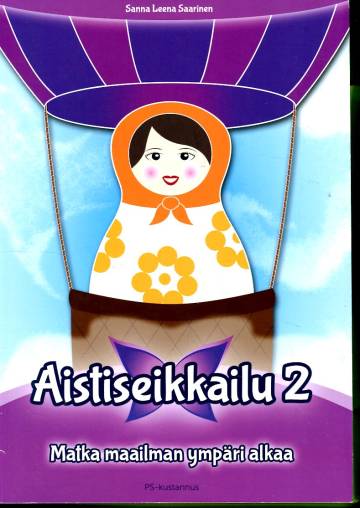 Aistiseikkailu 2 - Matka maailman ympäri alkaa