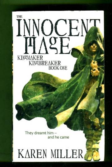 Kingmaker, Kingbreaker 1 - The Innocent Mage