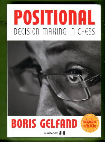 Positional Decision Making in Chess