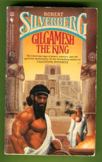 Gilgamesh the King