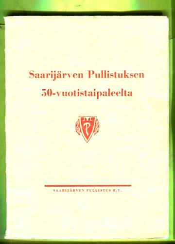 Saarijärven Pullistuksen 50-vuotistaipaleelta