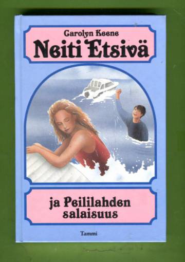 Neiti etsivä ja Peililahden salaisuus