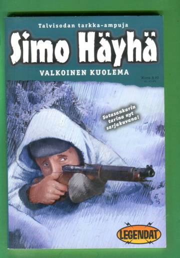 Simo Häyhä - Valkoinen kuolema