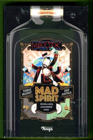 Mad spirit - Täydellisen juhlimisen opas