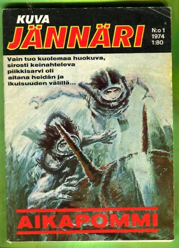 Kuvajännäri 1/74 - Aikapommi