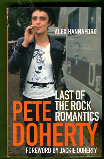 Last of the Rock Romantics - Pete Doherty