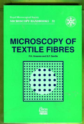 Microscopy Handbooks 32 - Microscopy of Textile Fibres
