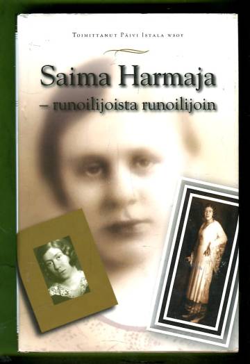 Saima Harmaja - Runoilijoista runoilijoin