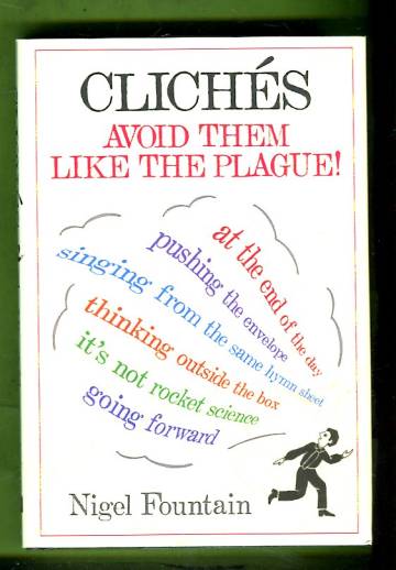Clichés - Avoid them like the plague!