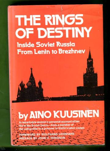 The Rings of Destiny - Inside Soviet Russia from Lenin to Brezhnev