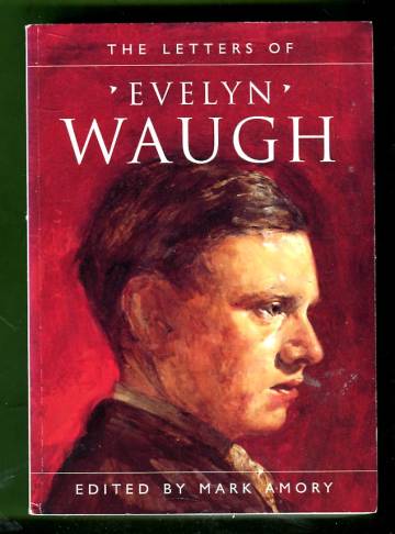 The Letters of Evelyn Waugh