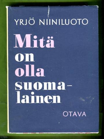 Mitä on olla suomalainen