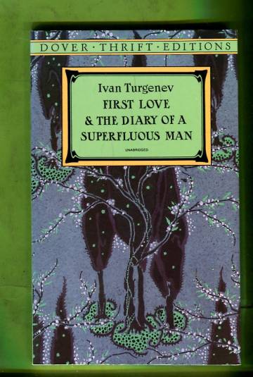 First Love & The Diary of a Superfluous Man