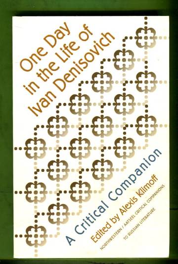 One Day in the Life of Ivan Denisovich - A Critical Companion