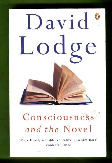 Consciousness & the Novel - Connected Essays