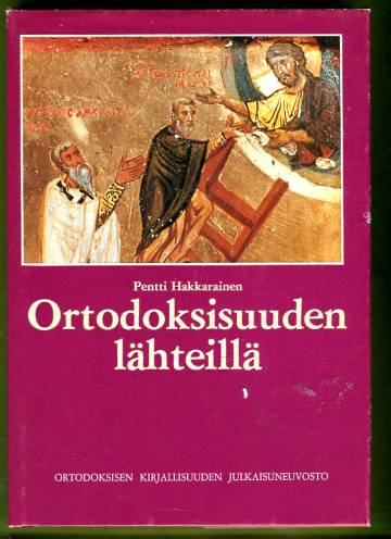 Ortodoksisuuden lähteillä